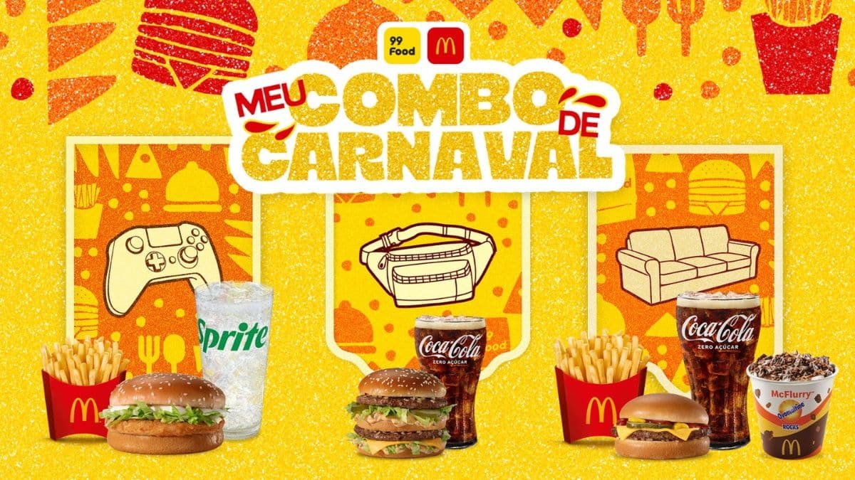 Campanha 99Food e McDonald’s com combos especiais de Carnaval